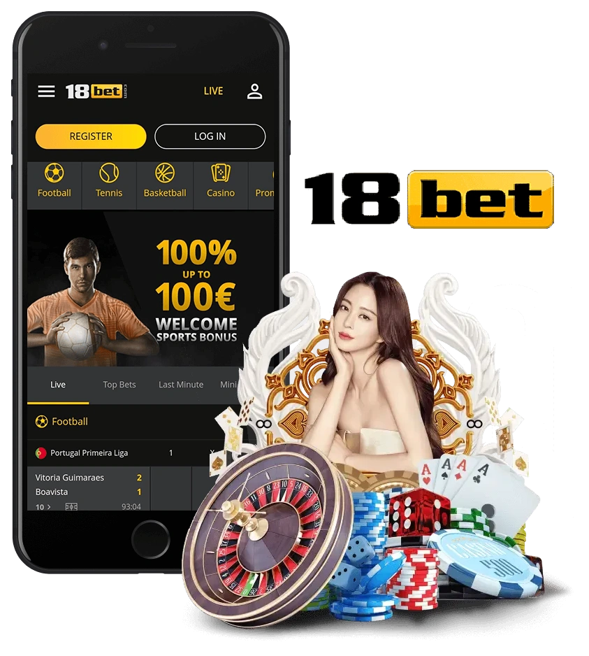 Ứng dụng 18Bet trên điện thoại và máy tính bảng